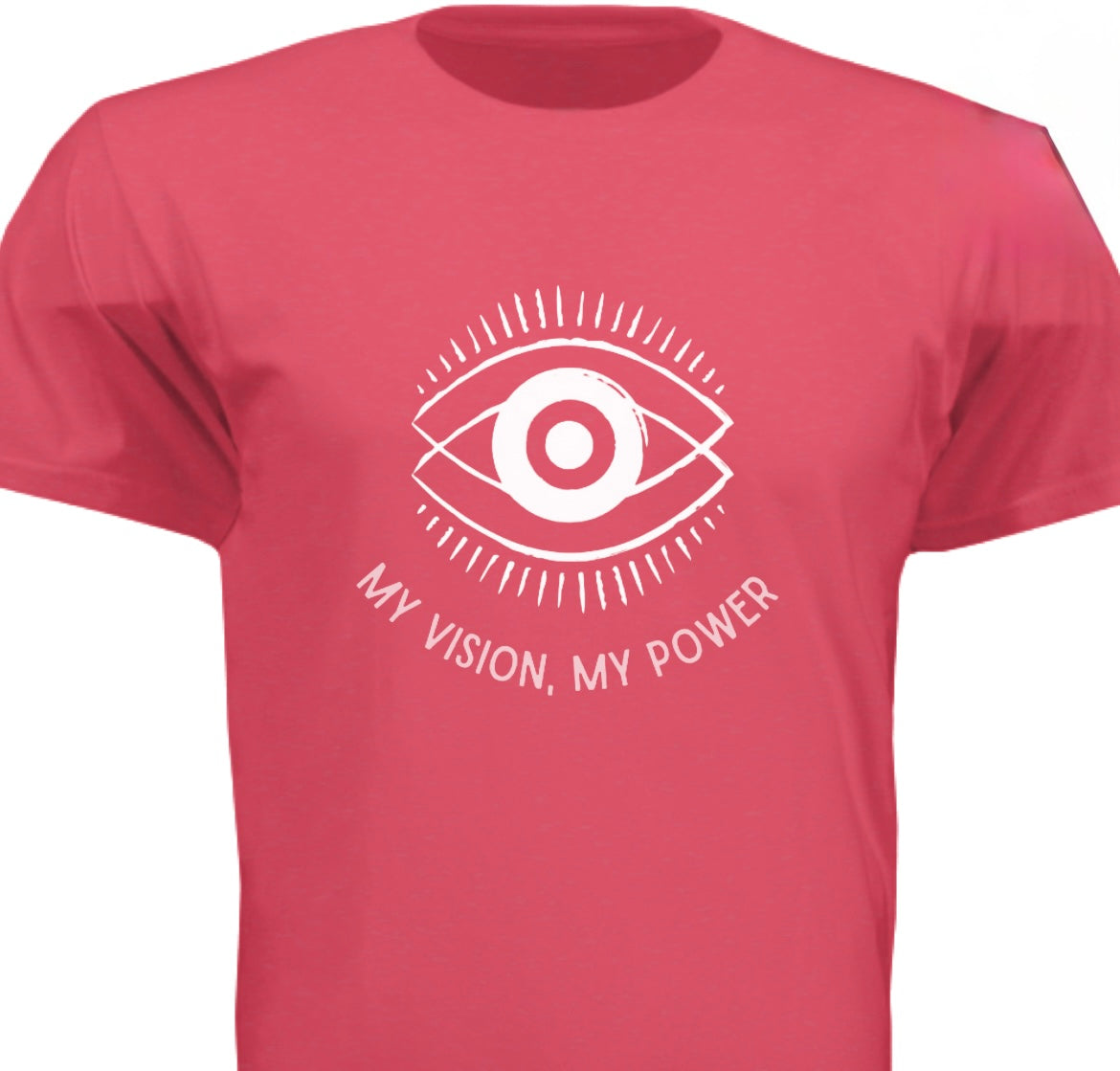 My Vision, My Power Shirt