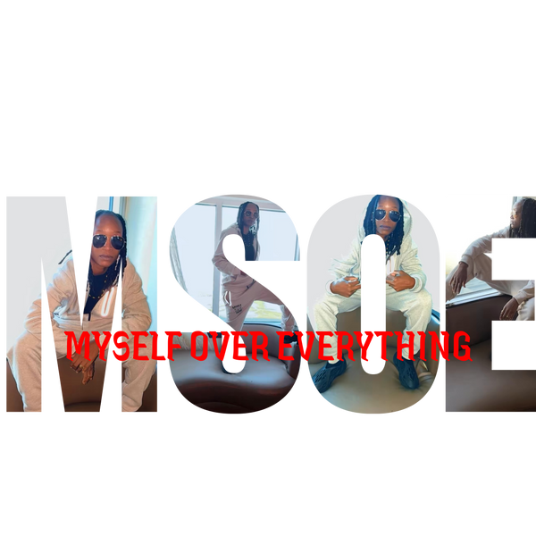 MYSELF OVER EVERYTHING